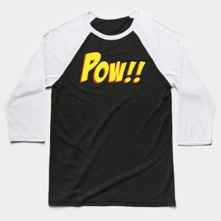 Pow!! Baseball T-Shirt